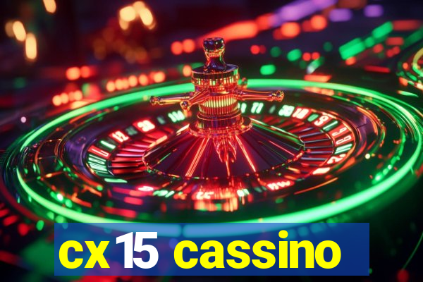 cx15 cassino